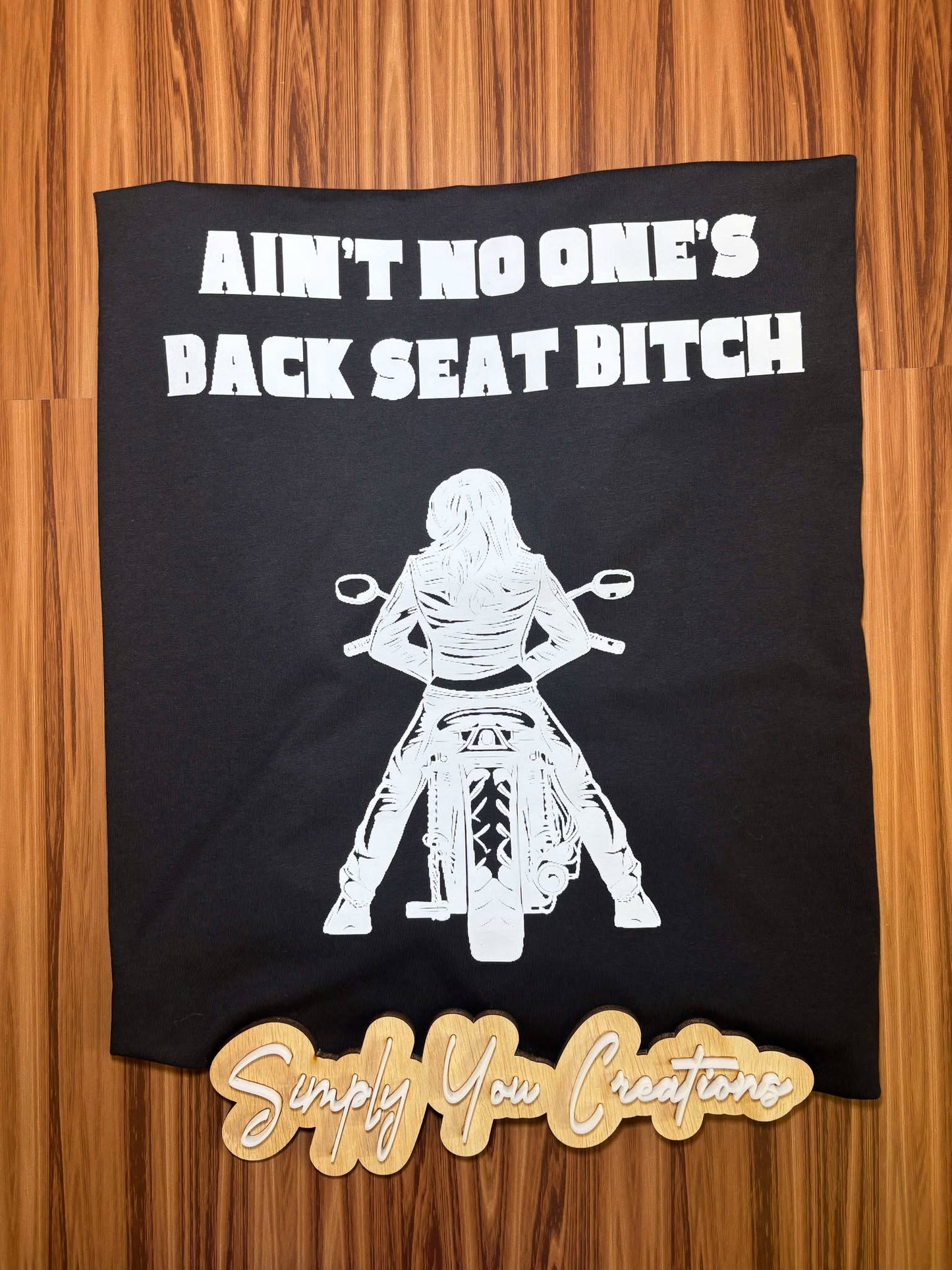 T Shirt- No one's back seat