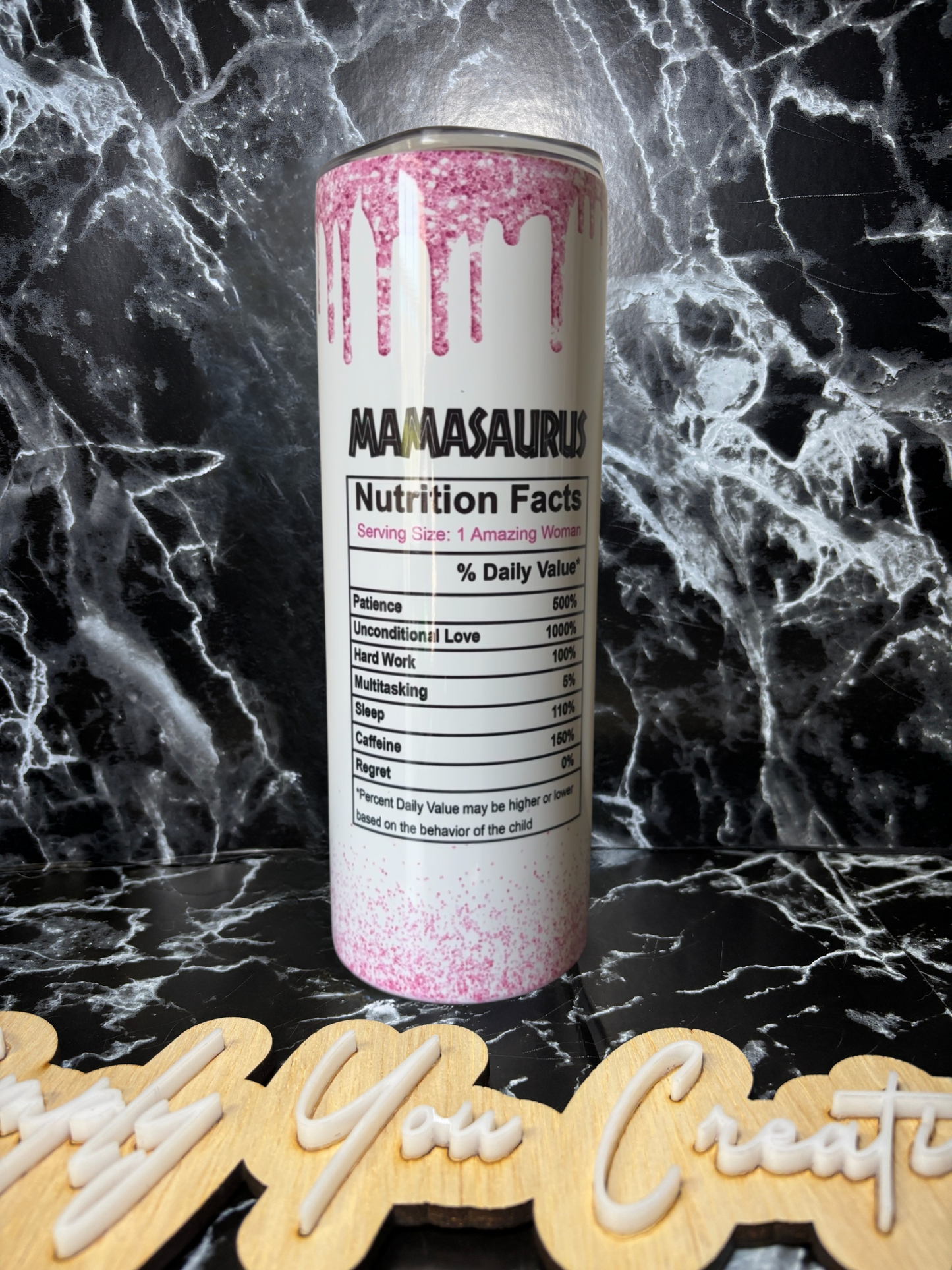 20oz Tumbler- Don’t mess with mamasaurus