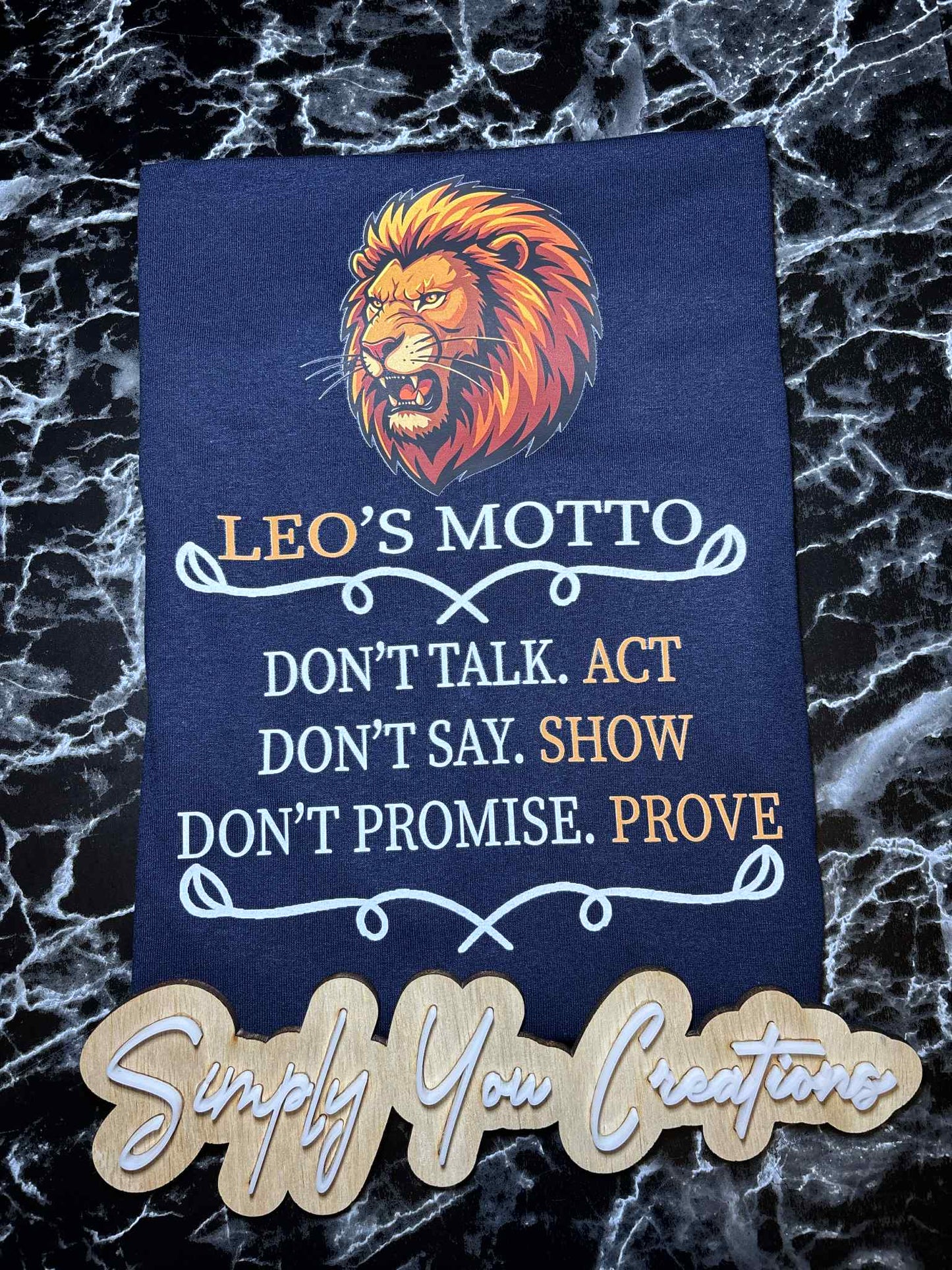 T Shirt- Leo's Motto