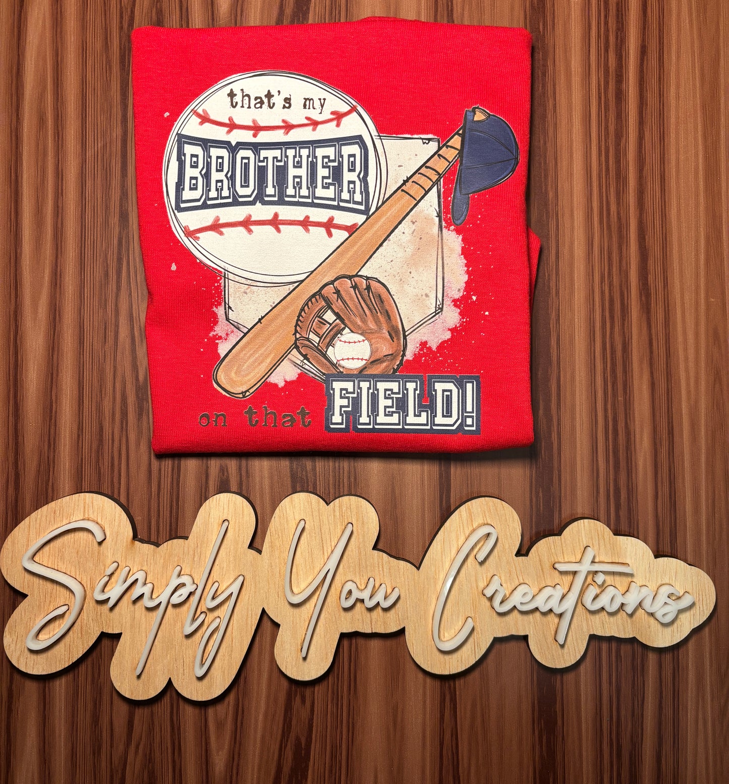 T Shirt- That’s my Brother on the Field