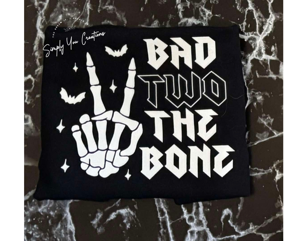 T-Shirt - Bad Two the Bone