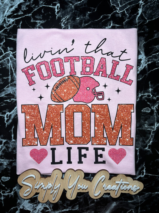 T Shirt- Football Mom Life